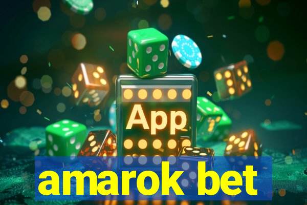 amarok bet